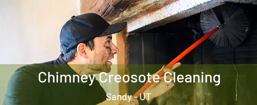  Chimney Creosote Cleaning Sandy - UT