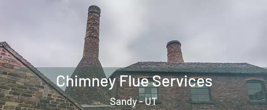  Chimney Flue Services Sandy - UT