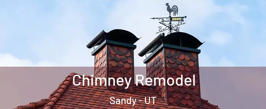  Chimney Remodel Sandy - UT