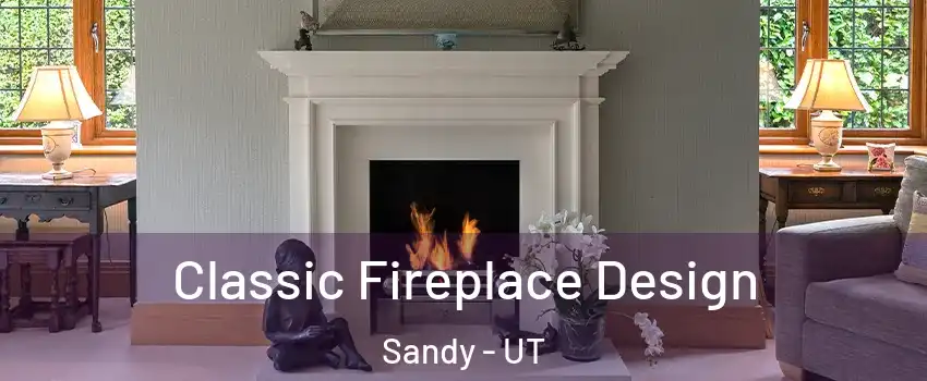  Classic Fireplace Design Sandy - UT