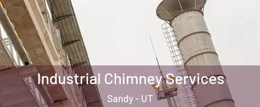 Industrial Chimney Services Sandy - UT