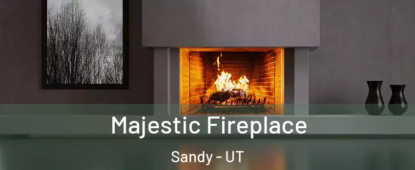  Majestic Fireplace Sandy - UT