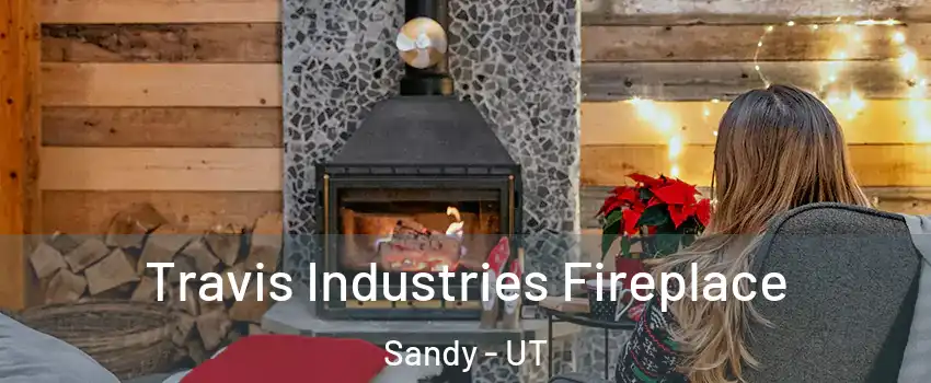  Travis Industries Fireplace Sandy - UT
